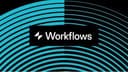 Build workflows that automate time-consuming tasks.